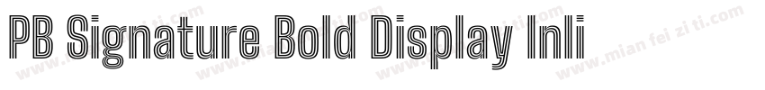 PB Signature Bold Display Inline字体转换